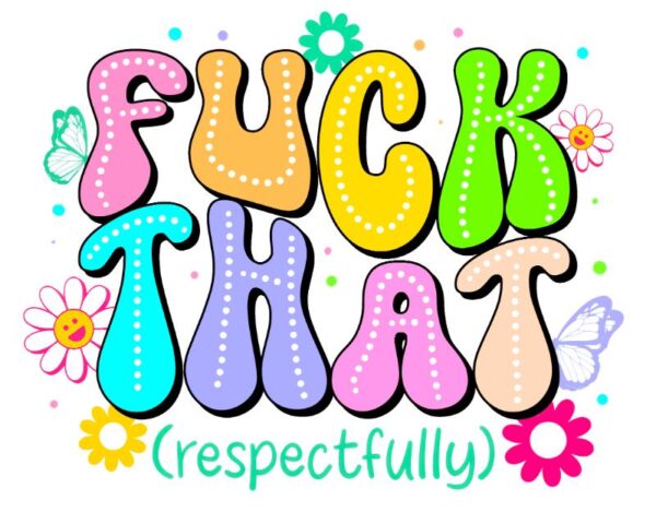 Heat transfers Iron on stickers  Obscene Curse Swear Bad words 177 for Tshirts Iron on Decal Patches Stickers Clothes Hat Pillows DIY Crafts