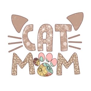 Heat transfers Iron on stickers pet cat mom mother mama 1887 for Tshirts Iron on Decal Patches Stickers Clothes Hat Pillows DIY Crafts